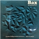 Bax - London Philharmonic Orchestra, Myer Fredman - Symphony No 2